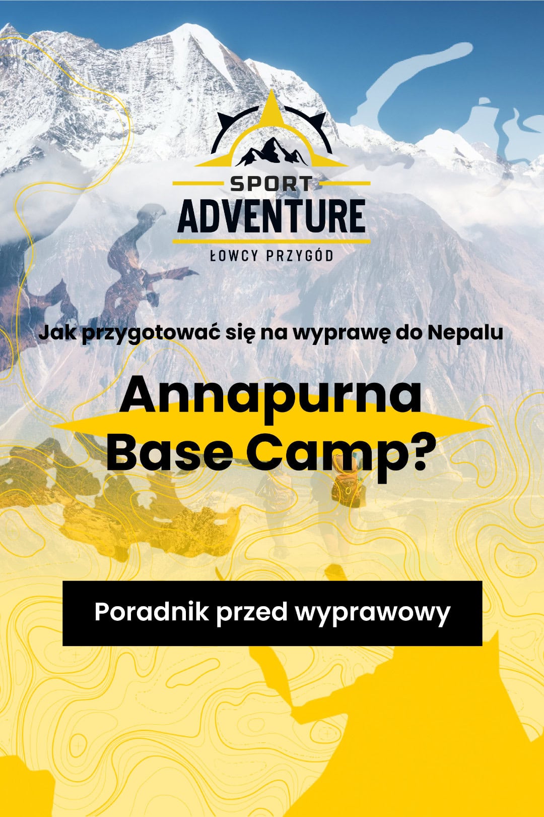 Okładka poradnika „Jak przygotować się na wyprawę do Nepalu – Annapurna Base Camp?".